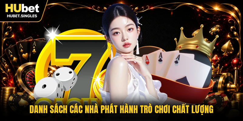 Danh sách các nhà phát hành trò chơi chất lượng